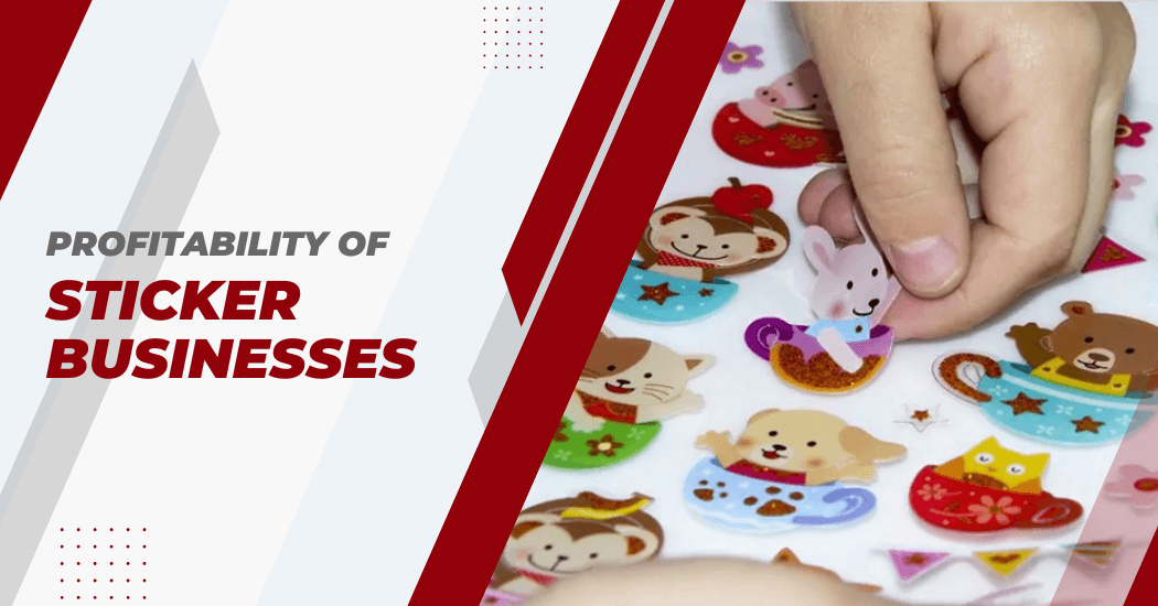 sticker business profitability